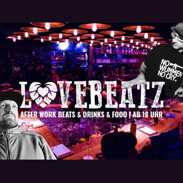 After Work Event Lovebeatz im Liebesbier.